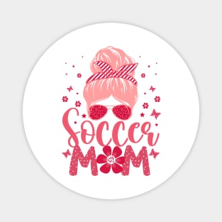 Pretty pink soccer mom | soccer supporter | soccer fan | soccer lover Magnet